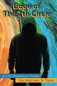 portada Edge of the 7th Circle: A Cain Machinovic Thriller (Volume 2)