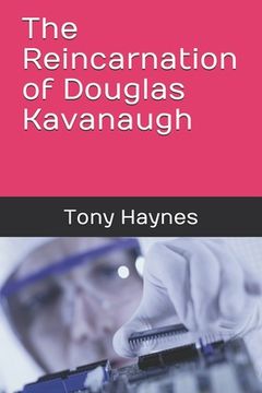portada The Reincarnation of Douglas Kavanaugh (in English)