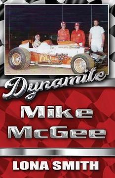 portada Dynamite Mike McGee: A biography (in English)