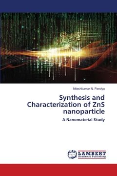 portada Synthesis and Characterization of ZnS nanoparticle (en Inglés)