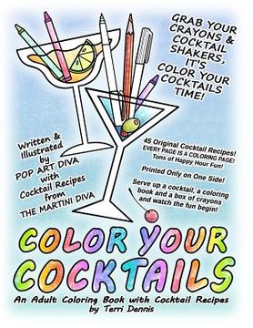 portada COLOR Your COCKTAILS: An Adult Coloring Book with Cocktail Recipes (en Inglés)