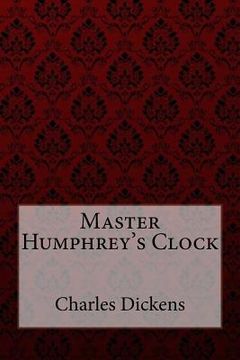 portada Master Humphrey's Clock Charles Dickens (in English)