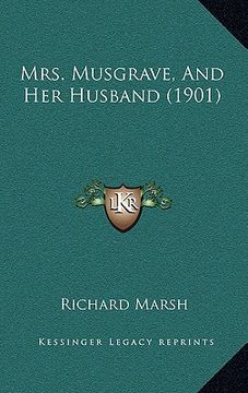 portada mrs. musgrave, and her husband (1901) (en Inglés)