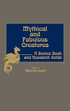 portada Mythical and Fabulous Creatures: A Source Book and Research Guide (en Inglés)