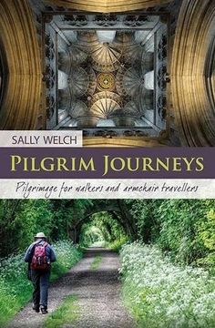 portada Pilgrim Journeys: Pilgrimage for walkers and armchair travellers