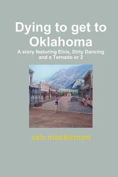 portada dying to get to oklahoma (in English)
