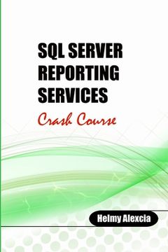 portada SQL Server Reporting Services Crash Course (en Inglés)