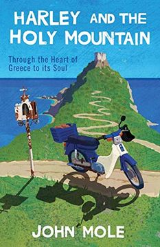 portada Harley and the Holy Mountain: Through the Heart of Greece to its Soul (in English)