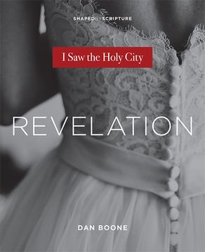 portada Revelation: I saw the Holy City (Shaped by Scripture Series) (en Inglés)