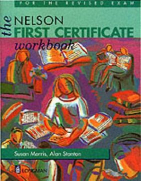 portada The Nelson First Certificate Course: Workbook (Without Key) (Fce) (in English)