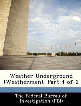 portada weather underground (weathermen), part 4 of 6 (en Inglés)