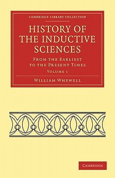 portada History of the Inductive Sciences 3 Volume Set: History of the Inductive Sciences: Volume 1 Paperback (Cambridge Library Collection - Philosophy) (in English)
