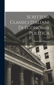 portada Scrittori Classici Italiani di Economia Politica (en Inglés)
