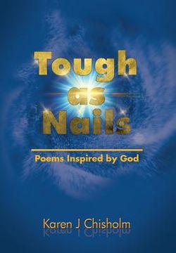 portada Tough as Nails: Poems Inspired by God (en Inglés)