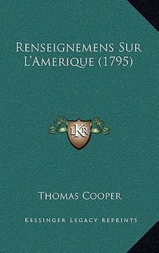 portada Renseignemens Sur L'Amerique (1795) (en Francés)