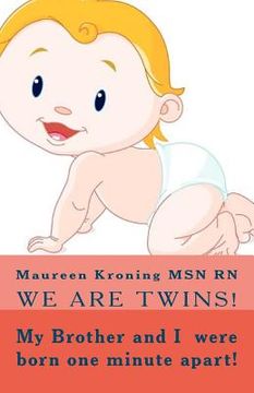 portada my brother and i were born one minute apart! "we are twins" (en Inglés)