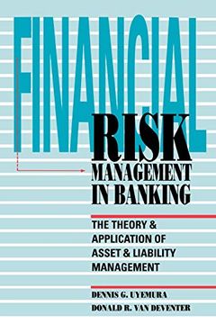 portada Financial Risk Management in Banking: The Theory and Application of Asset and Liability Management (en Inglés)