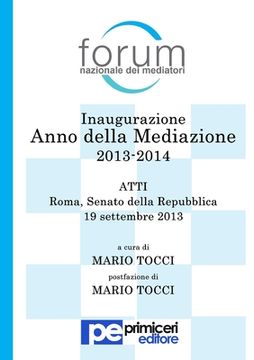 portada Inaugurazione Anno della Mediazione 2013-2014. Atti. (en Italiano)
