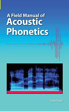 portada A Field Manual of Acoustic Phonetics (en Inglés)