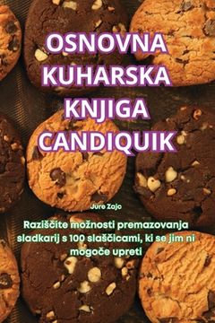 portada Osnovna Kuharska Knjiga Candiquik (en Esloveno)