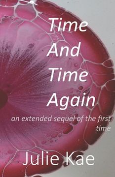 portada Time and Time Again: an extended sequel of the first time (en Inglés)
