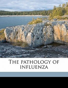 portada the pathology of influenza (en Inglés)