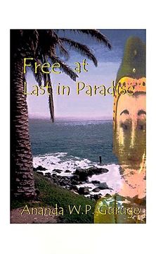 portada free at last in paradise: a historical novel on sri lanka (en Inglés)