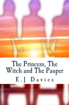 portada The Princess, The Witch and The Pauper (en Inglés)