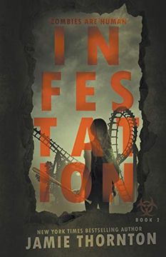 portada Infestation (Zombies are Human, Book Two) (2) (en Inglés)