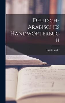 portada Deutsch-Arabisches Handwörterbuch (en Alemán)