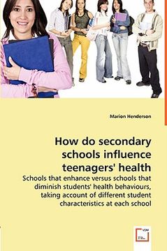 portada how do secondary schools influence teenagers' health behaviours? (en Inglés)