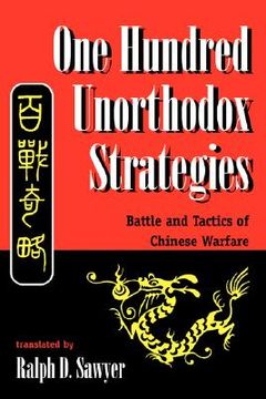 portada one hundred unorthodox strategies: battle and tactics of chinese warfare (in English)