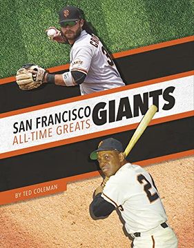 portada San Francisco Giants (Mlb All-Time Greats) (in English)