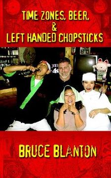 portada time zones, beer, and left handed chopsticks (en Inglés)