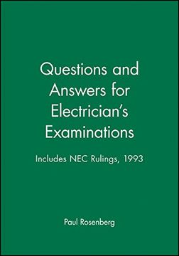questions and answers for electrician's examinations: includes nec rulings, 1993 (en Inglés)