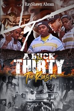 portada A Buck Thirty: Tha Reason (en Inglés)