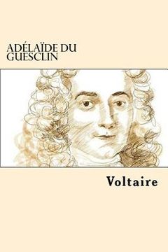 portada Adelaide Du Guesclin (French Edition) (en Inglés)