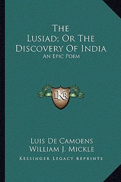 portada the lusiad; or the discovery of india: an epic poem (en Inglés)