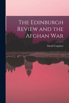 portada The Edinburgh Review and the Afghan War (in English)