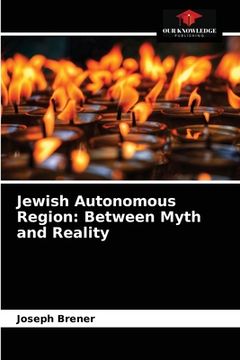 portada Jewish Autonomous Region: Between Myth and Reality (en Inglés)