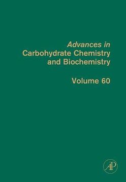 portada Advances in Carbohydrate Chemistry and Biochemistry, Vol. 60 (en Inglés)