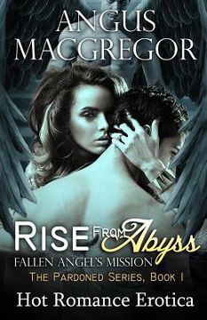 portada Rise From Abyss: Fallen Angel's Mission (in English)