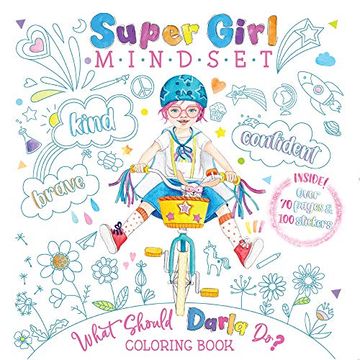 portada Super Girl Mindset Coloring Book: What Should Darla do? (The Power to Choose) 