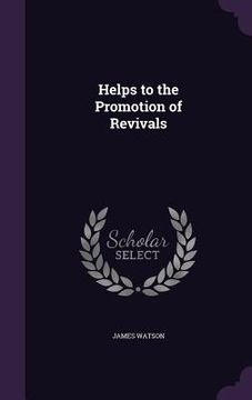 portada Helps to the Promotion of Revivals (en Inglés)