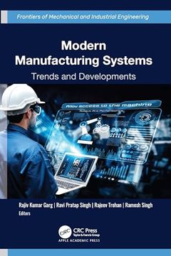 portada Modern Manufacturing Systems: Trends and Developments (Frontiers of Mechanical and Industrial Engineering) (en Inglés)