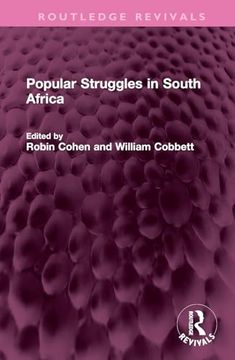 portada Popular Struggles in South Africa (Routledge Revivals) (en Inglés)