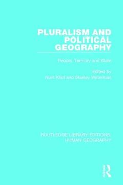 portada Pluralism and Political Geography: People, Territory and State