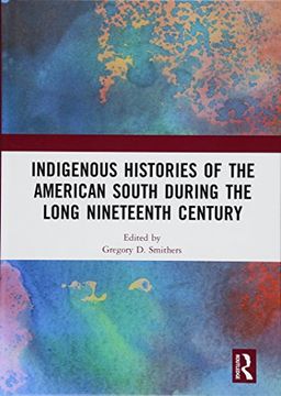 portada Indigenous Histories of the American South During the Long Nineteenth Century (en Inglés)