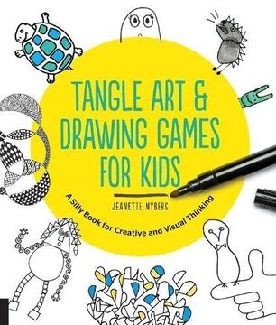 portada Tangle art and Drawing Games for Kids: A Silly Book for Creative and Visual Thinking (in English)