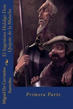 portada El Ingenioso Hidalgo Don Quijote de la Mancha: Primera Parte
